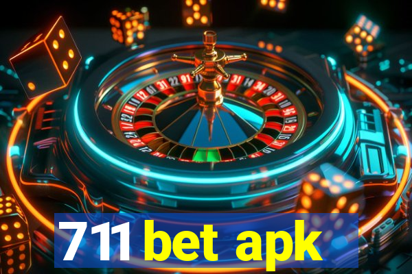 711 bet apk